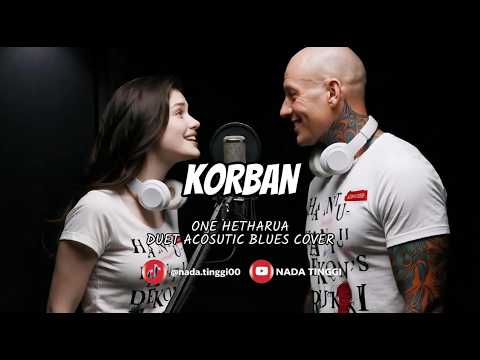 Korban - One Hetharua - Duet Acoustic Blues Cover  (Remake Edition)