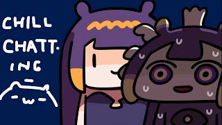 【CHAT】Chill Chatting......Eepy....