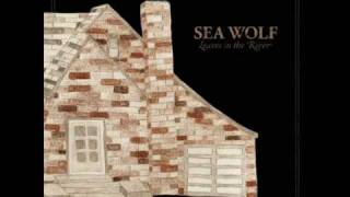 Sea Wolf - The Cold the Dark and the Silence