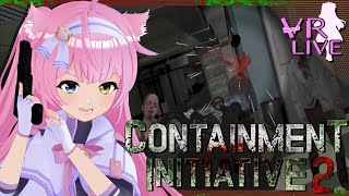 VRゲーム実況【 Containment Initiative 2 】＃ 01🧟‍♂️🎯