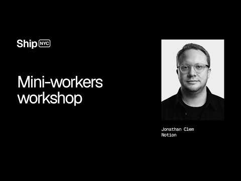 Ship 26 NYC - Workshop - Mini-workers