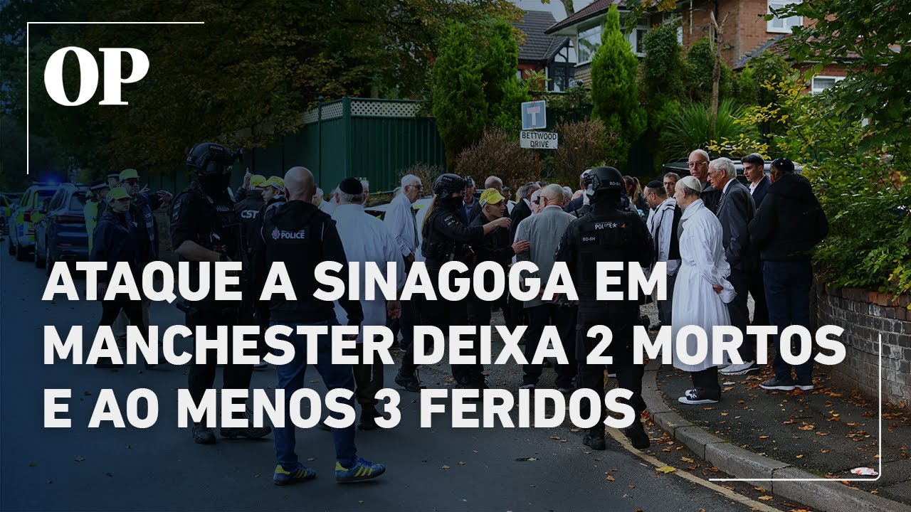 Atentado a sinagoga em Manchester na Inglaterra deixa 2 mortos e ao menos 3 feridos