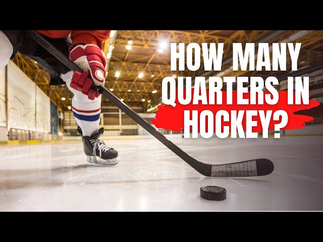 How Many Quarters Are There In an NHL Game?