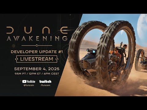 Dune: Awakening — Developer Livestream: Chapter 2 and Lost Harvest