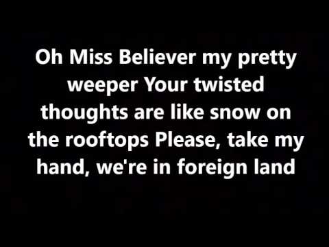Oh Miss Believer - Twenty One Pilots (Lyrics)