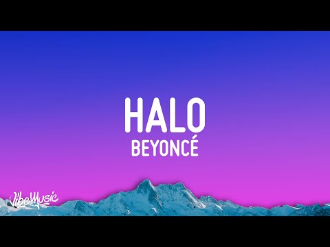 Beyoncé - Halo (Lyrics)