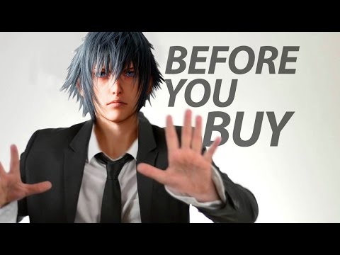 Final Fantasy XV - Before You Buy - UCNvzD7Z-g64bPXxGzaQaa4g