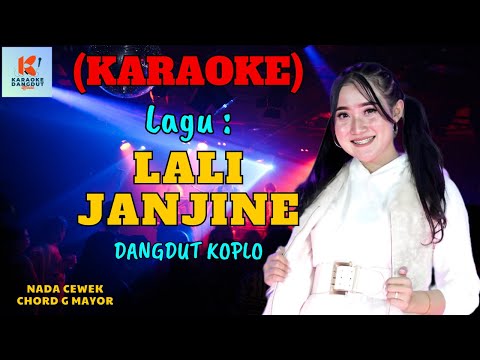 Lali Janjine Karaoke Nada Cewek | Karaoke Dangdut Official | Cover PA 600