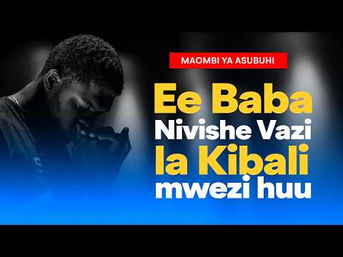 LIVE: MAOMBI YA ASUBUHI  || EE BABA NIVISHE VAZI LA KIBALI MWEZI HUU ||  03-03-2026