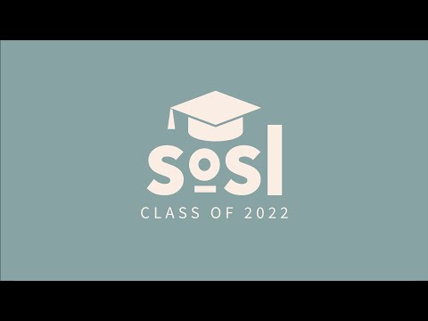 5/17/22 SOSL Online Graduation Class of 2022