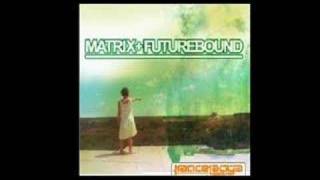Matrix and Futurebound - Strength 2 Strength