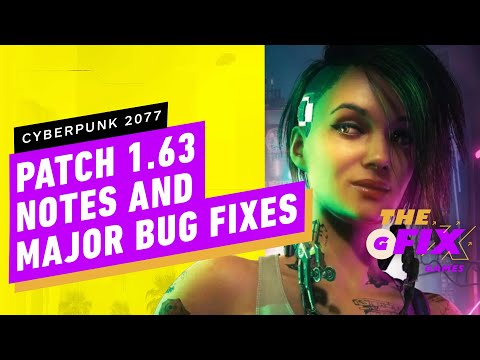 Cyberpunk 2077 Patch Fixes a Ton of Bugs Ahead of Phantom Liberty - IGN Daily Fix