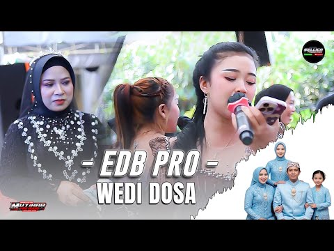 EDB PRO - WEDI DOSA | KEL. ASIM AL FARIZI / DEWI KURNIASIH | CIGOONG 2025
