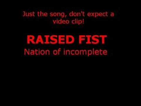 Raised Fist - Nation of Incomplete