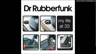 Dr Rubberfunk -  Theme For A Latter-day Lothario (Feat. Rogiers)