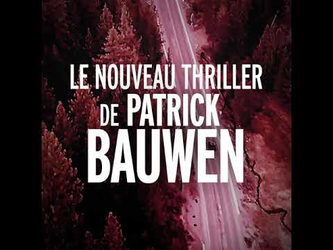 Vidéo de Patrick Bauwen