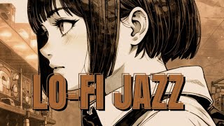 【LO-FI JAZZ】It's been hot lately, hasn't it　 study/work/ Relax/Sleep