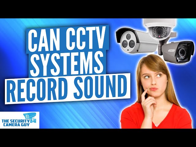 How to Know If Your CCTV Is Recording