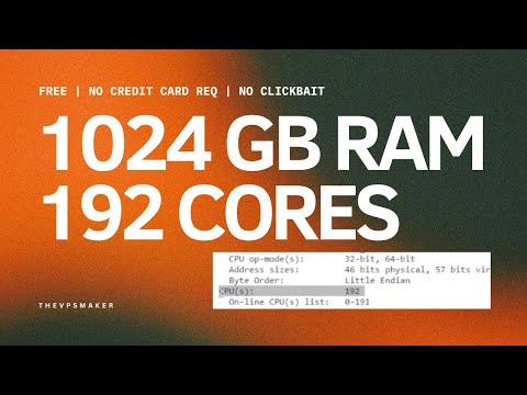 NO CLICKBAIT | How to get 1 TERABYTE of RAM and / or 192 CPU CORES on a vps for free ?