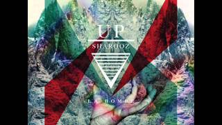 Sharooz - Up (Original Mix)