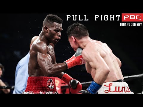 Luna vs Commey FULL FIGHT: March 10, 2018 | PBC on Showtime