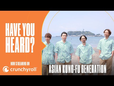 Asian Kung-Fu Generation Interview | Have You Heard?