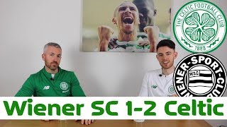 Wiener SC 1-2 Celtic | Full-Time Reaction