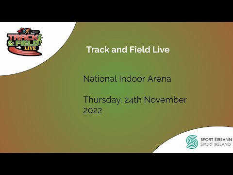 Track and Field Live - 22nd November 2022