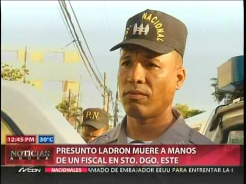 Presunto ladrón muere en manos de un fiscal en SDE