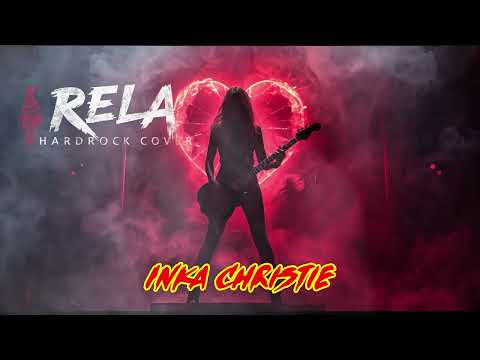Rela - Inka Christie | hardrock cover version #inkachristie