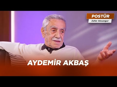 Zafer Aksungur'la Postür - Aydemir Akbaş - 10 Haziran 2022