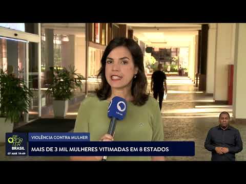 Mais de 3 mil mulheres foram vítimas de violência em oito estados
