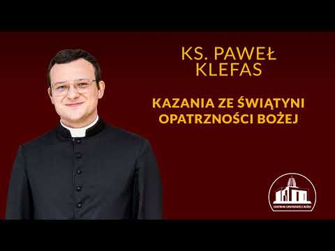 Korzystajmy ze skrzydeł wiary i nauki - ks. Paweł Klefas, 28.01.2026