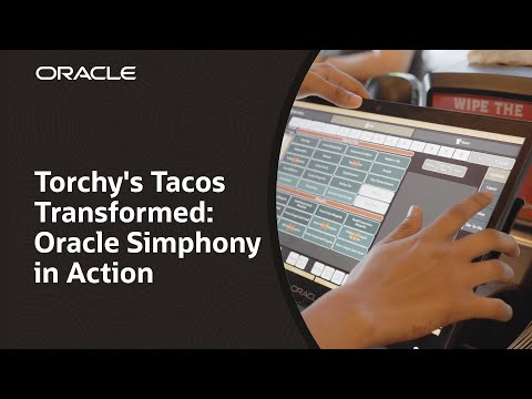 Torchy's Tacos Turns Up the Heat with Oracle Simphony POS