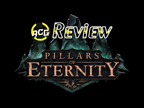 Pillars of Eternity & Complete Edition Review "Buy, Wait, Rent, Never Touch?"Updated in Comments - UCK9_x1DImhU-eolIay5rb2Q