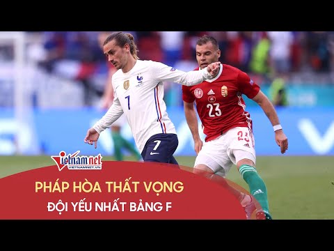 Video highlight Pháp - Hungary: Đương kim vô địch thế giới hòa thất vọng đội bóng yếu nhất bảng