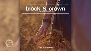Block & Crown - Just Can't Get Enough (Original Club Mix)