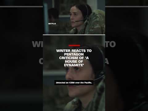 Writer reacts to Pentagon criticism of 'A House of Dynamite'