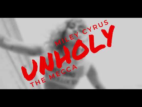 Miley Cyrus - Unholy Ft. The Mecca (Official Audio)