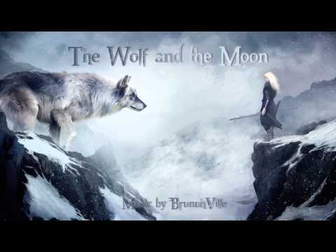 Epic Fantasy Music - The Wolf and the Moon - UCZg2-TZBGrwRbuettVf10uw