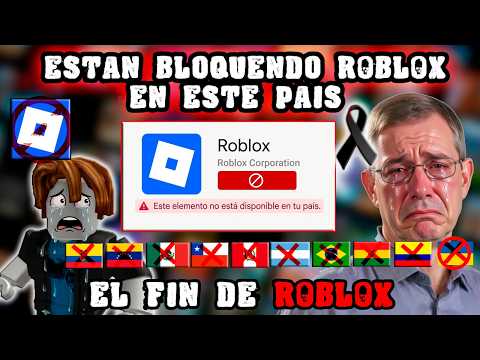 Estan Bloqueando Roblox en este Pais😭 El Fin de Roblox Comenzó 🥳