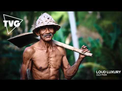 Loud Luxury - Old Man - UCouV5on9oauLTYF-gYhziIQ