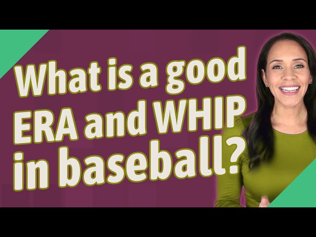 What’s a Good Era in Baseball?