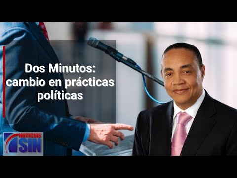 Dos Minutos: cambio en prácticas políticas