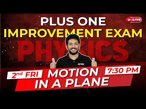 Plus One Improvement Exam | Physics | Motion in a Plane | Exam Winner