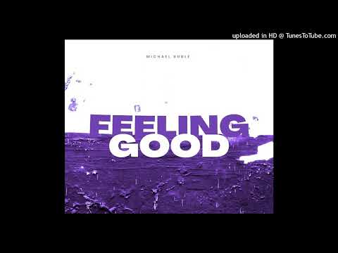 Michael Buble - Feeling Good (Hypaton X David Guetta Remix)