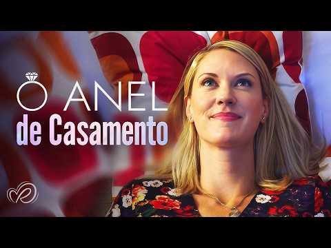 O Anel de Casamento | O Amor do Passado Merece uma Segunda Chance? | Filmes Completos Dublados