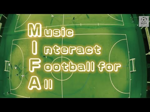 MIFA Football Park「10周年記念ムービー」