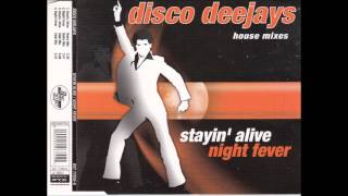 Disco Deejays - Stayin' alive