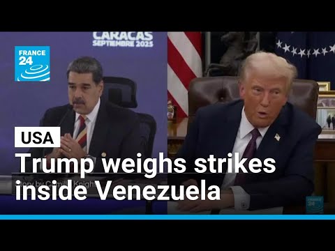 Trump weighs strikes targeting cartels inside Venezuela • FRANCE 24 English